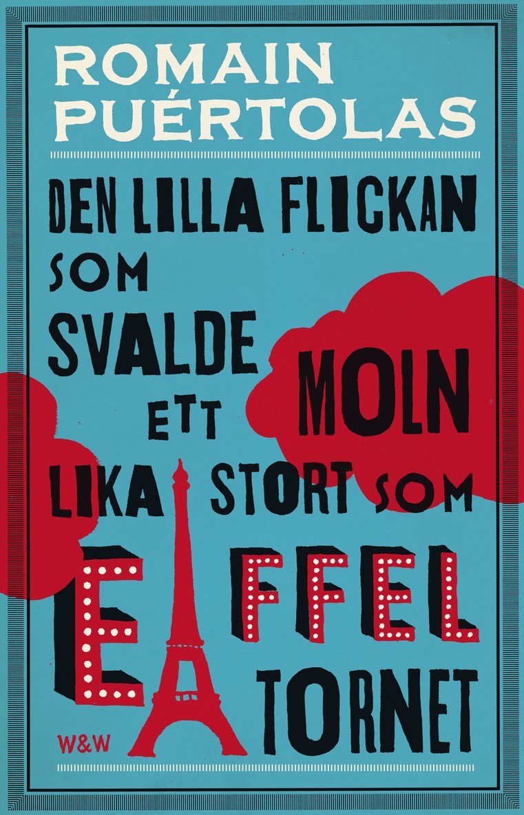 Romain Puértolas - Den lilla flickan som svalde ett moln lika stort som Eiffeltornet, Storpocket