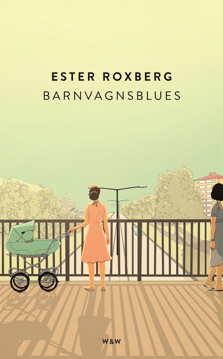 Ester Roxberg - Barnvagnsblues, Inbunden