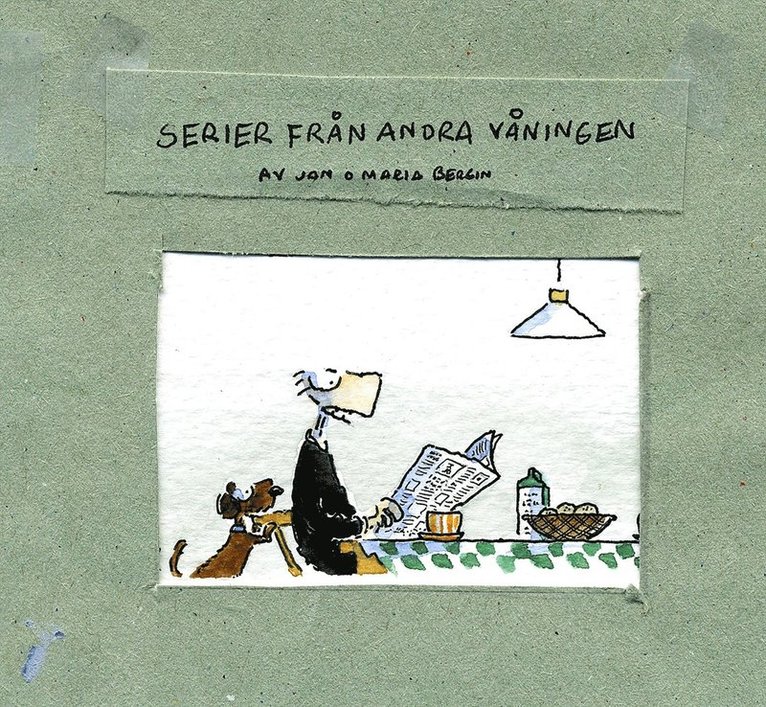 Jan Berglin, Maria Berglin - Serier från andra våningen, Häftad