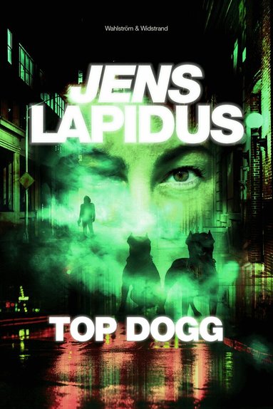 Jens Lapidus - Top dogg, Inbunden