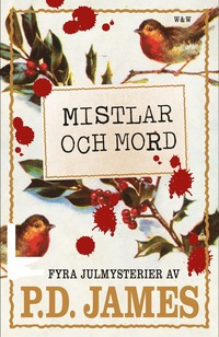 bokomslag Mistlar och mord : fyra julmysterier