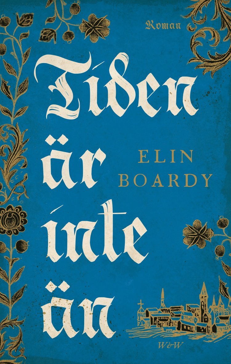 Elin Boardy - Tiden är inte än, Inbunden