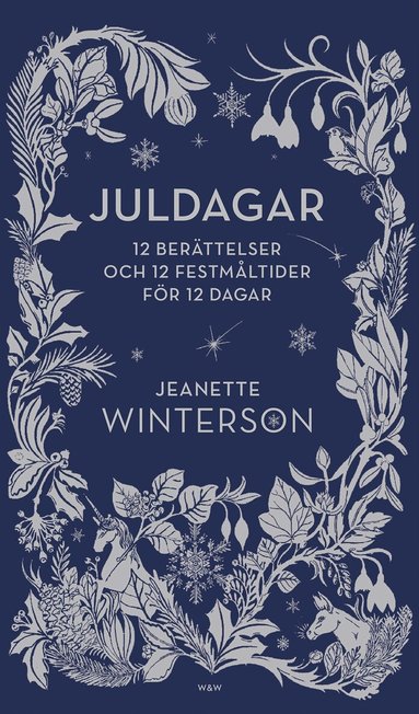 Jeanette Winterson - Juldagar : 12 berättelser och 12 festmåltider för 12 dagar, Inbunden