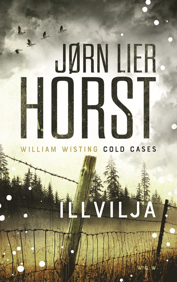 Jørn Lier Horst - Illvilja, Inbunden