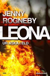 bokomslag Leona. Ur aska i eld