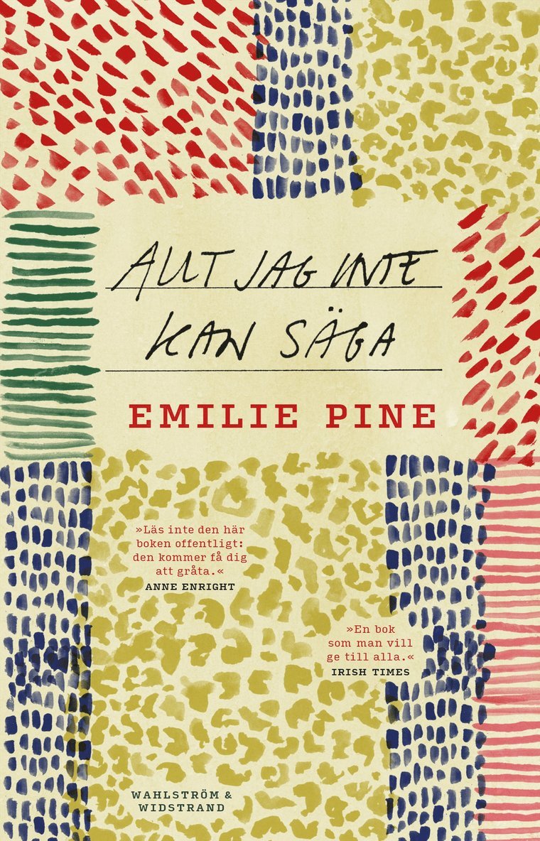 Emilie Pine - Allt jag inte kan säga, Inbunden