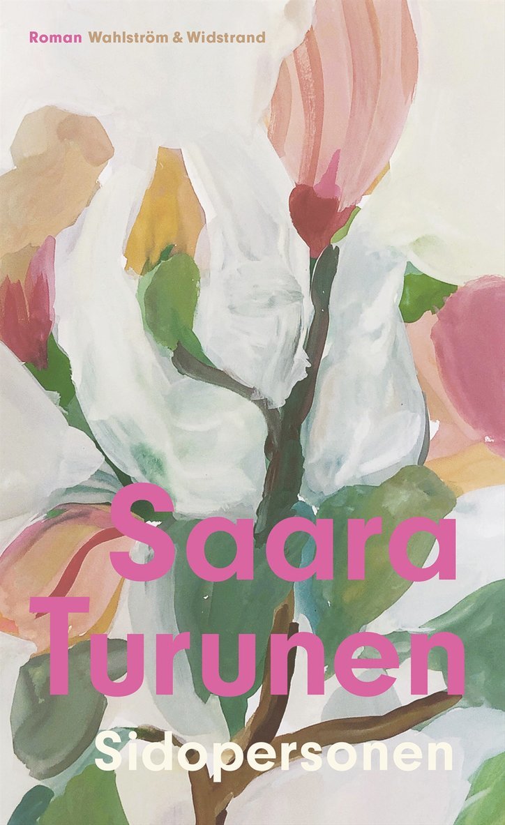 Saara Turunen - Sidopersonen, Inbunden