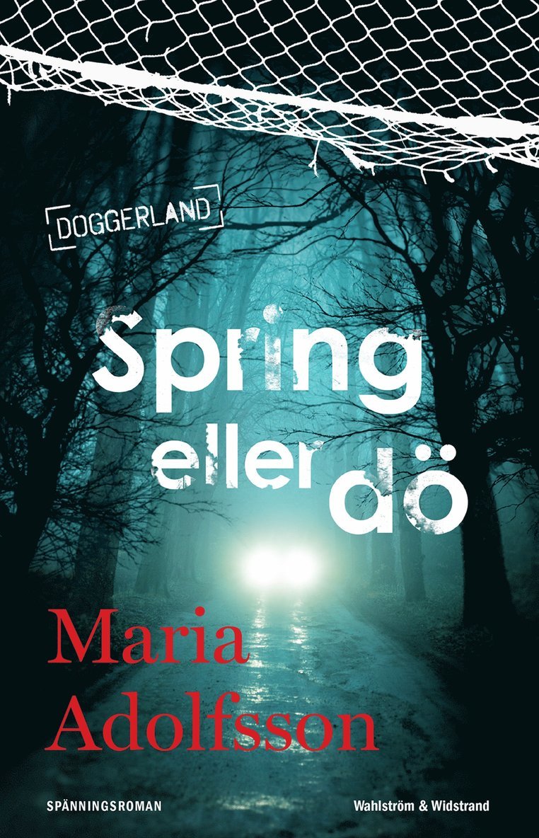 Spring eller dö 1