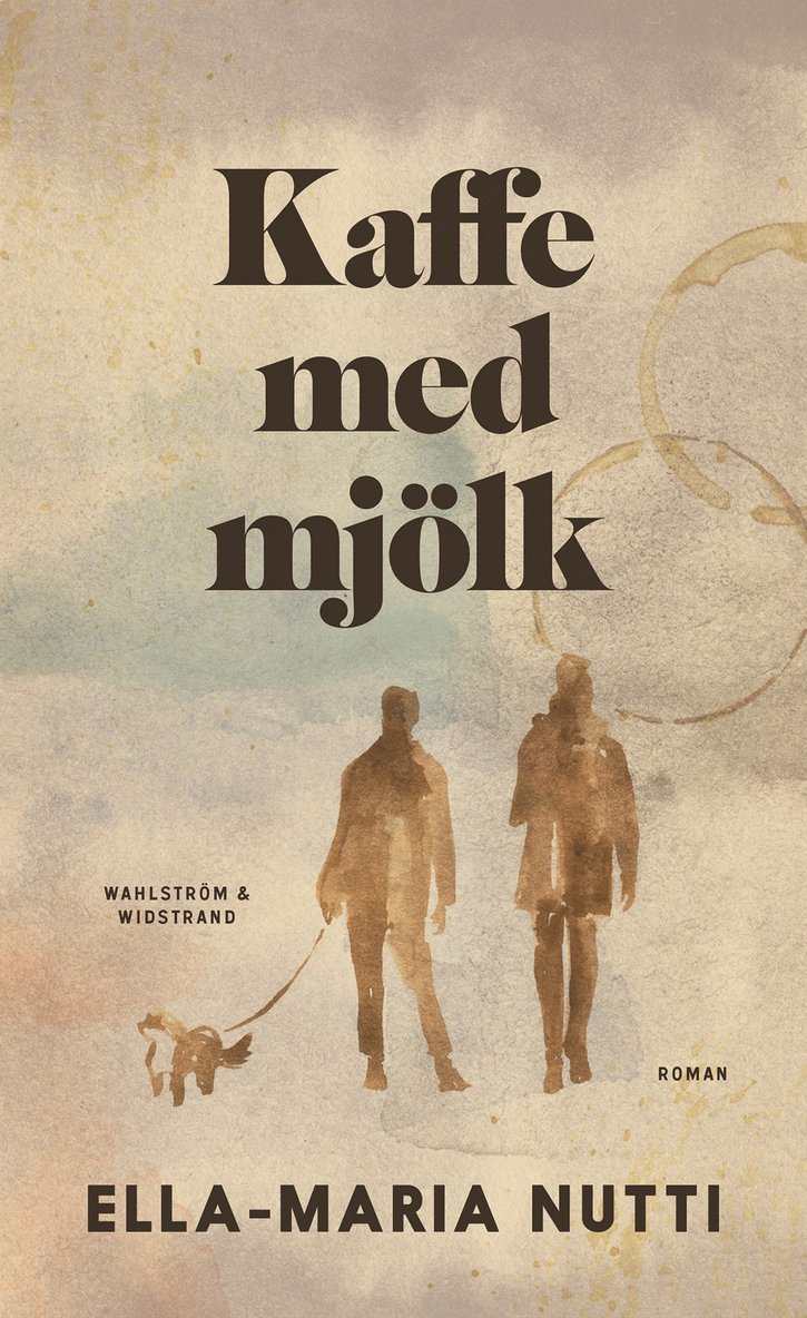 Ella-Maria Nutti - Kaffe med mjölk, Inbunden