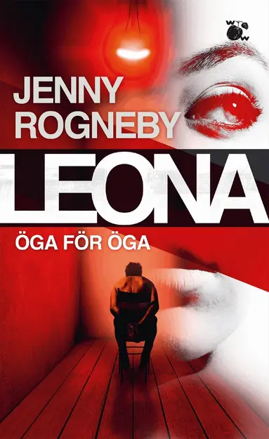Jenny Rogneby - Leona. Öga för öga, Pocket