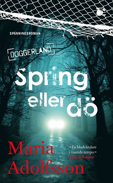 bokomslag Spring eller dö