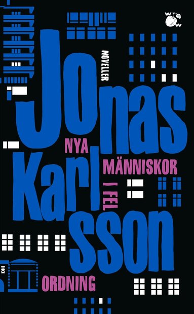 Jonas Karlsson - Nya människor i fel ordning, Pocket