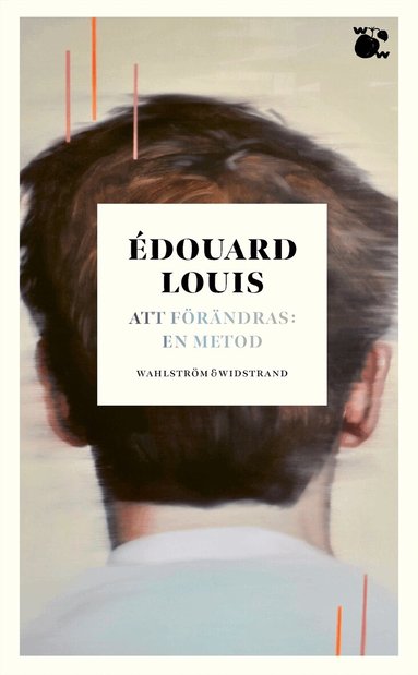 Édouard Louis - Att förändras: en metod, Pocket