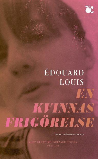 Édouard Louis - En kvinnas frigörelse, Pocket