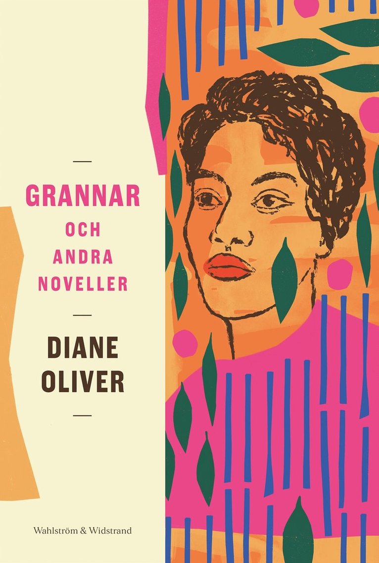 Diane Oliver - Grannar och andra noveller, Inbunden
