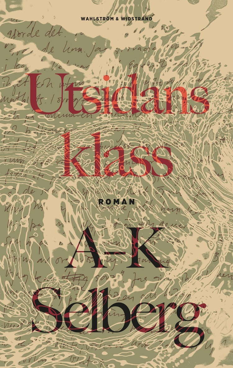 Anna-Karin Selberg - Utsidans klass, Inbunden