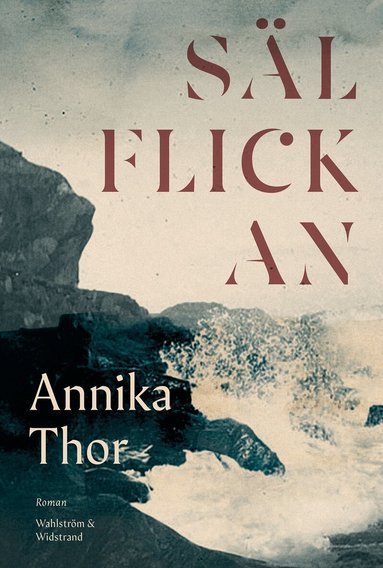 Annika Thor - Sälflickan, Inbunden