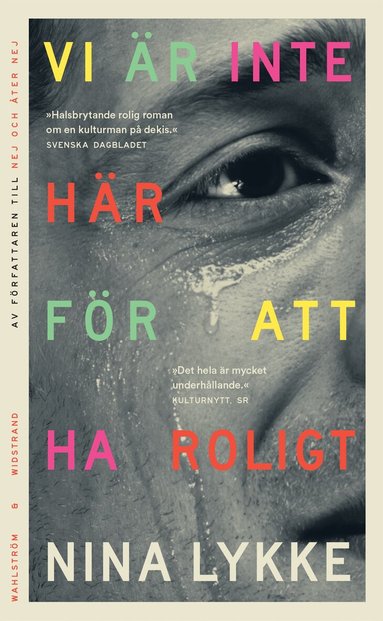 Nina Lykke - Vi är inte här för att ha roligt, Pocket