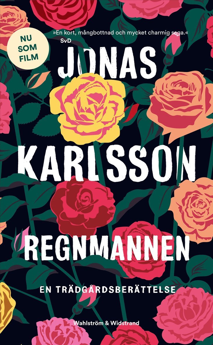 Jonas Karlsson - Regnmannen : en trädgårdsberättelse, Pocket