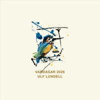 Väggalender 2026 Ulf Lundell : Vardagar 