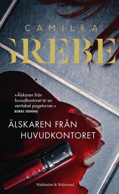 Camilla Grebe - Älskaren från huvudkontoret, Pocket