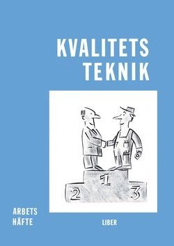 Kvalitetsteknik Arbetshäfte