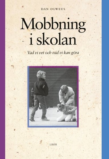 Dan Olweus - Mobbning i skolan, Häftad