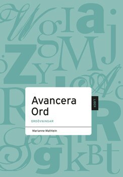 Marianne Mathlein - Avancera Ord, Häftad