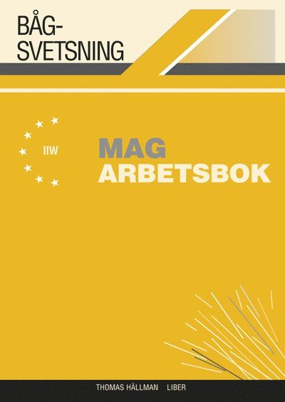 Bågsvetsning MAG Arbetsbok