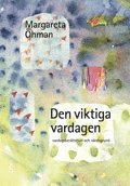 Den viktiga vardagen
