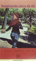 Jorge Gómez Soto - Easy Readers Respirando cerca de mi nivå C, Häftad