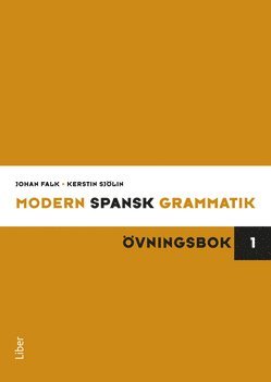 Modern spansk grammatik : övningsbok 1 + facit 1