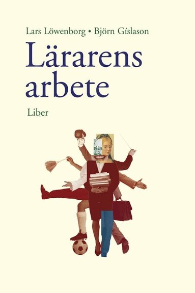 Björn Gislason, Lars Löwenborg - Lärarens arbete, Häftad