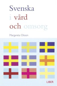 bokomslag Svenska i vård och omsorg