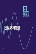 bokomslag Elkrafthandboken Elmaskiner