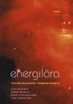 Olof Beckman, Göran Grimvall, Bengt Kjöllerström, Tage Sundström - Energilära, Inbunden