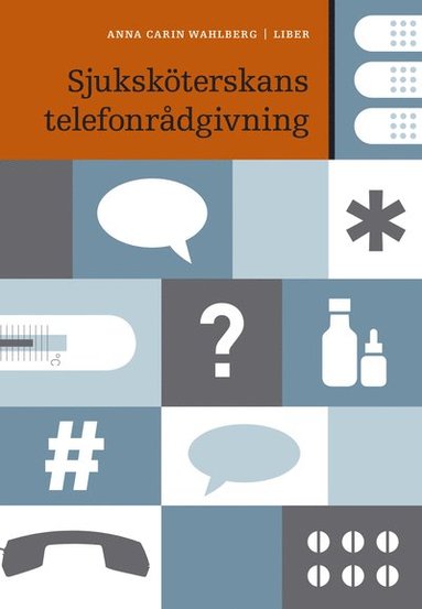 bokomslag Sjuksköterskans telefonrådgivning