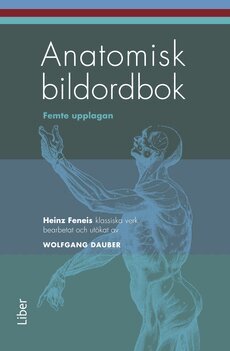 Wolfgang Dauber, Heinz Feneis - Anatomisk bildordbok, Häftad