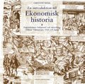 Christine Rider - En introduktion till ekonomisk historia, Häftad
