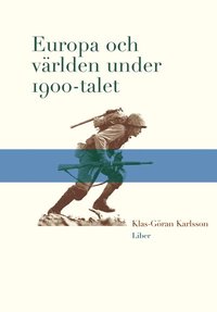 bokomslag Europa och världen under 1900-talet