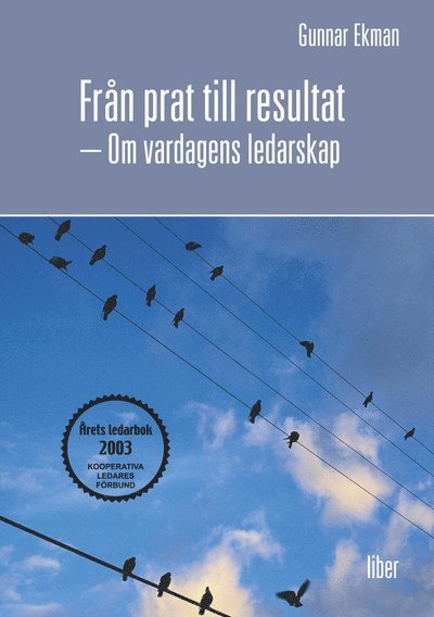 Gunnar Ekman - Från prat till resultat, Inbunden