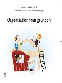 bokomslag Organisation från grunden