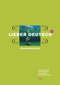 bokomslag Lieber Deutsch 3 Lärarhandledning