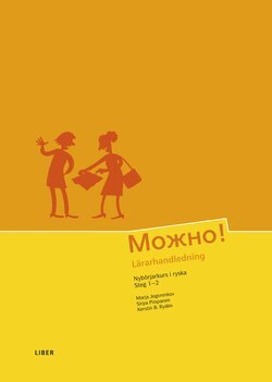 Marja Jegorenkov, Sirpa Piispanen, Kerstin B. Rydén - Mozjno! Lärarhandledning, Häftad