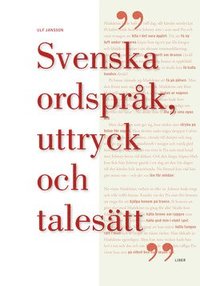 bokomslag Svenska ordspråk, uttryck och talesätt