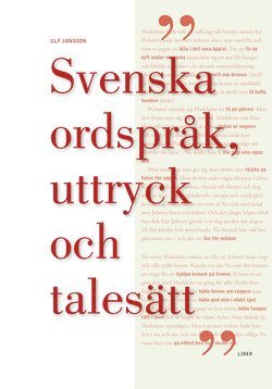 Svenska ordspråk, uttryck och talesätt