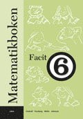 Lennart Undvall, Svante Forsberg, Christina Melin, Kristina Johnson - Matematikboken 6 Facit, Häftad