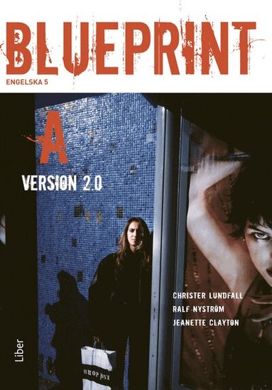 Christer Lundfall, Ralf Nyström, Jeanette Clayton - Blueprint A Version 2.0 Kursbok, Häftad