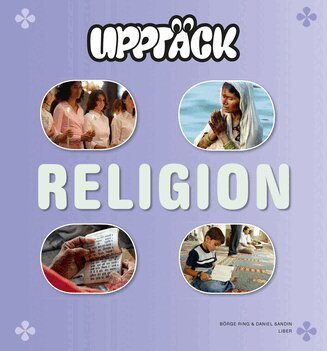 Daniel Johansson, Börge Ring - Upptäck Religion Grundbok, Häftad