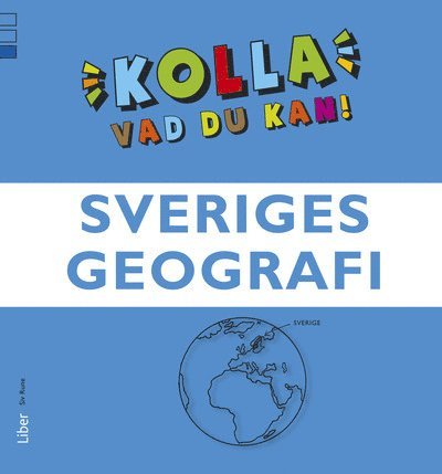 Kolla vad du kan Sveriges geografi 1